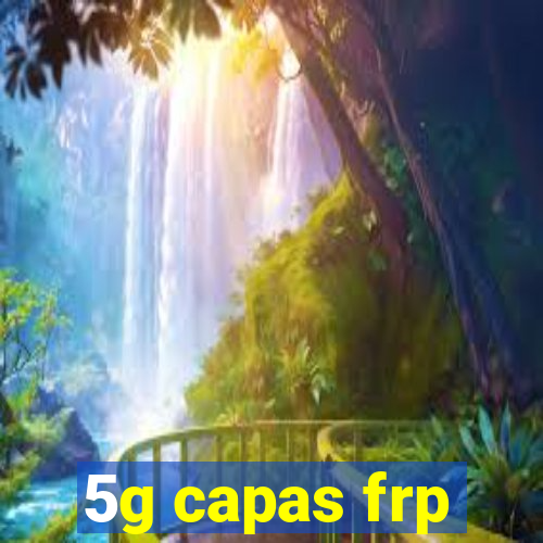 5g capas frp